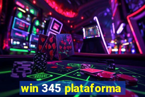 win 345 plataforma